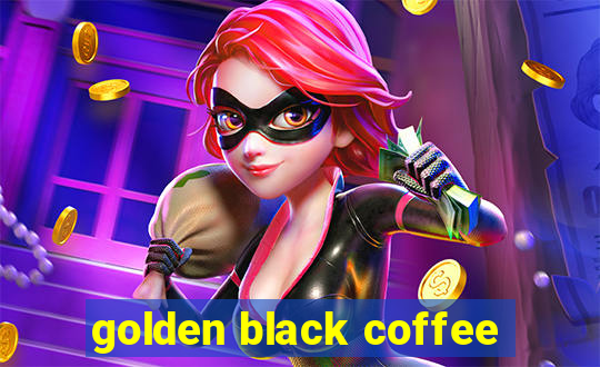 golden black coffee