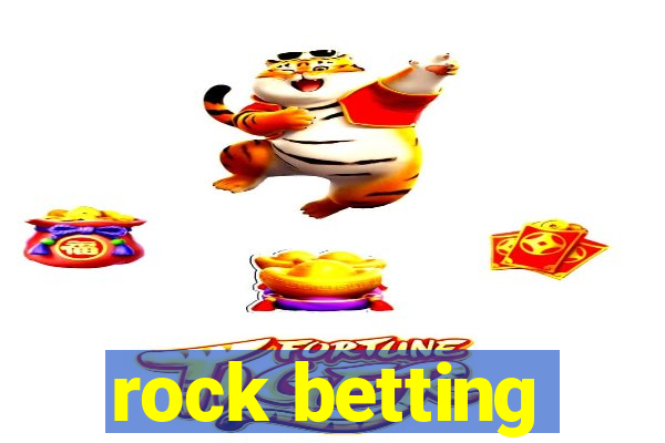 rock betting