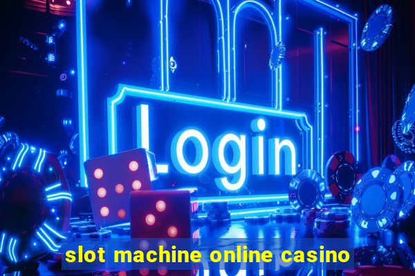 slot machine online casino