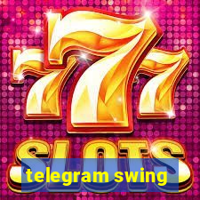 telegram swing