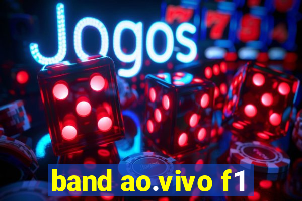 band ao.vivo f1