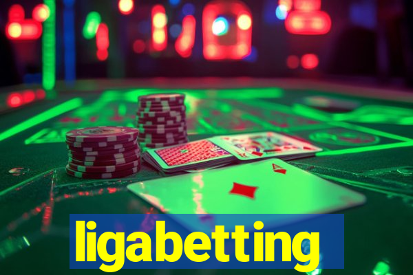 ligabetting