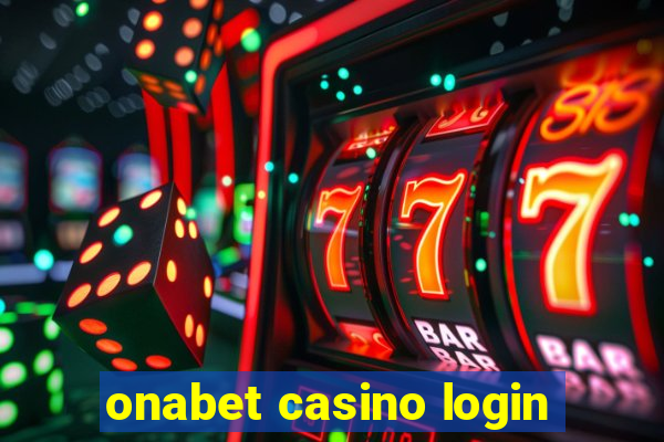 onabet casino login