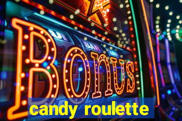 candy roulette