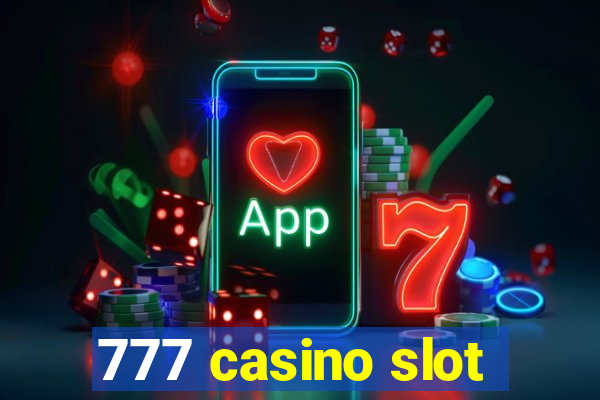 777 casino slot