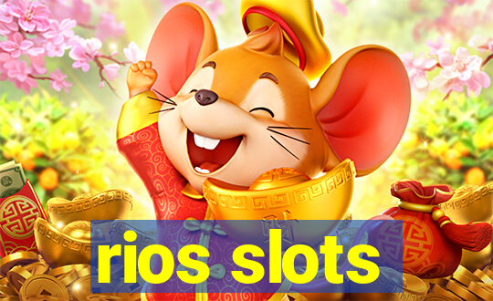 rios slots