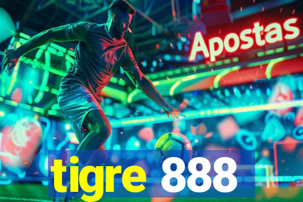 tigre 888