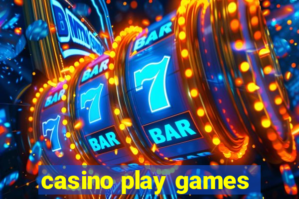 casino play games