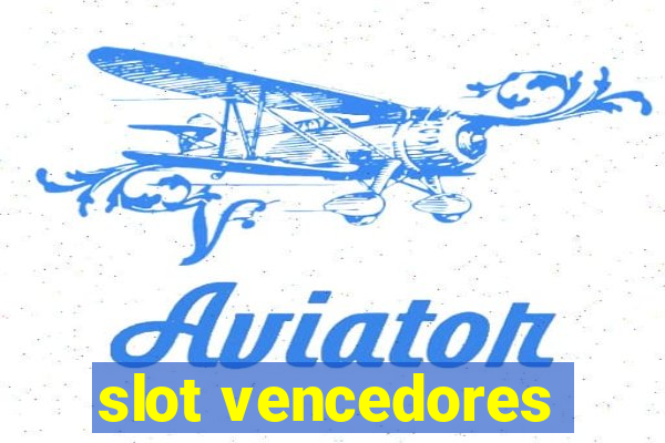 slot vencedores