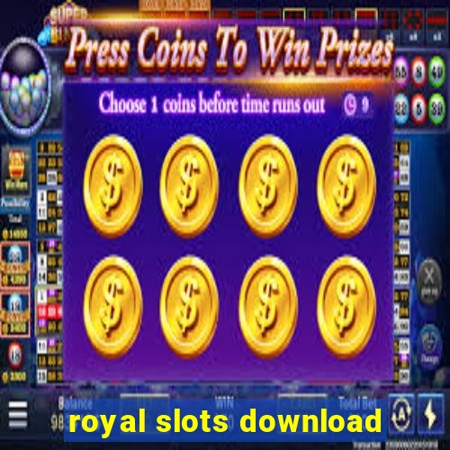 royal slots download