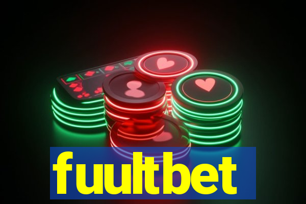 fuultbet