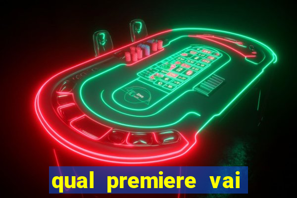 qual premiere vai passar o jogo do bahia