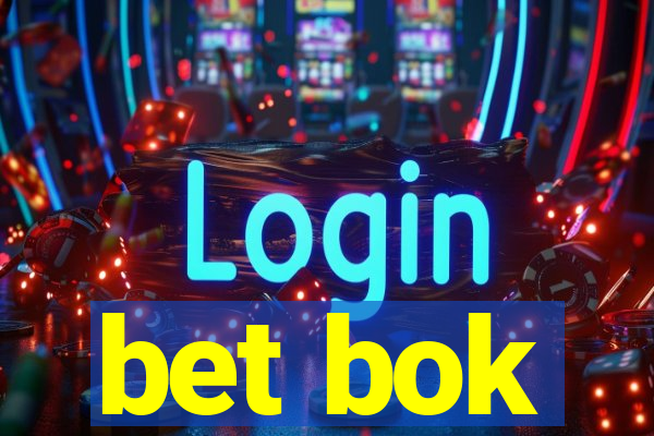 bet bok