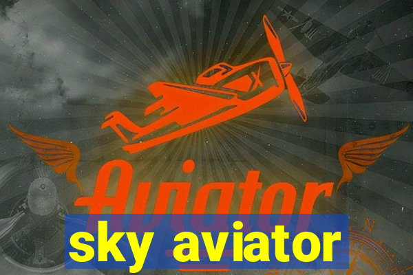 sky aviator