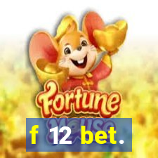 f 12 bet.