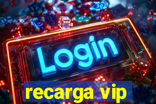 recarga vip