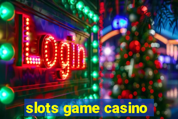 slots game casino