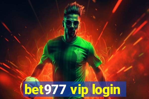 bet977 vip login