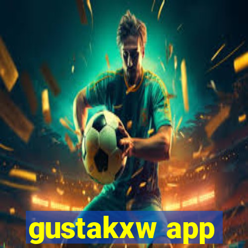 gustakxw app