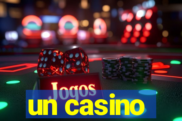 un casino