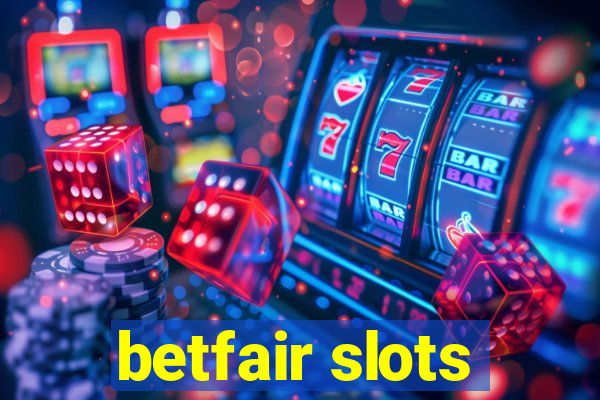 betfair slots