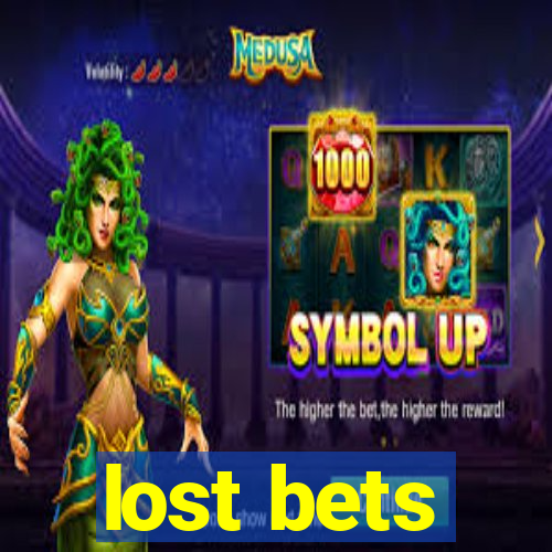 lost bets