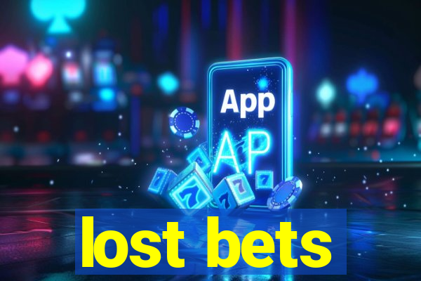 lost bets