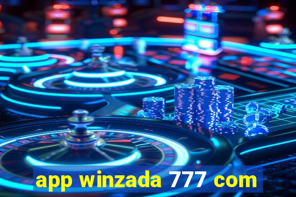 app winzada 777 com