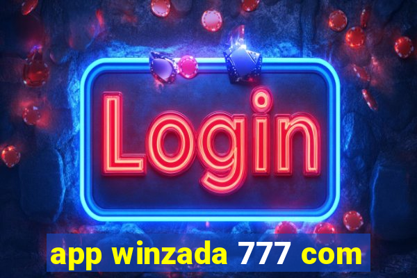 app winzada 777 com