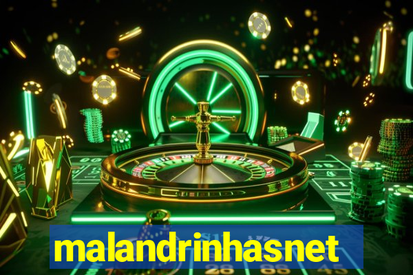 malandrinhasnet