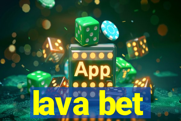 lava bet