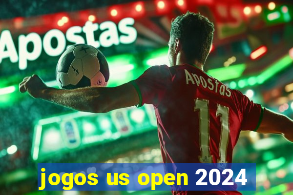 jogos us open 2024