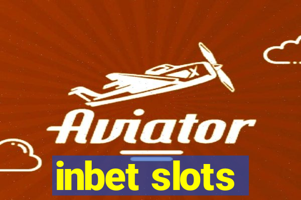 inbet slots