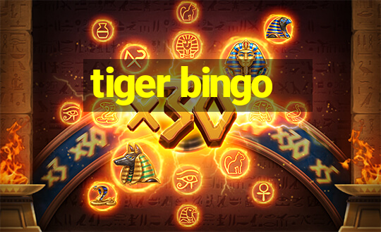 tiger bingo