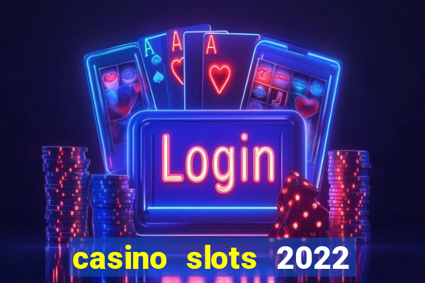 casino slots 2022 | wynnbet