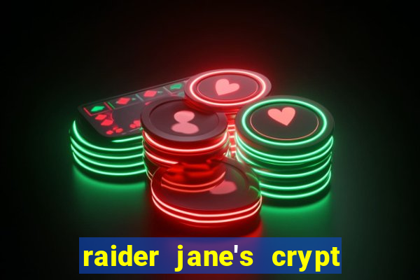 raider jane's crypt of fortune