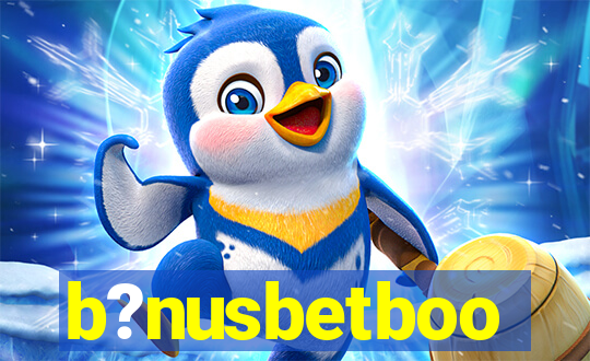 b?nusbetboo