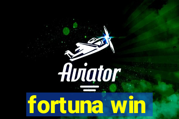 fortuna win