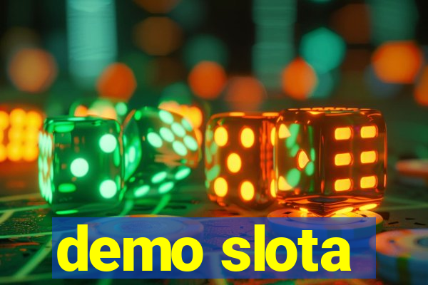 demo slota