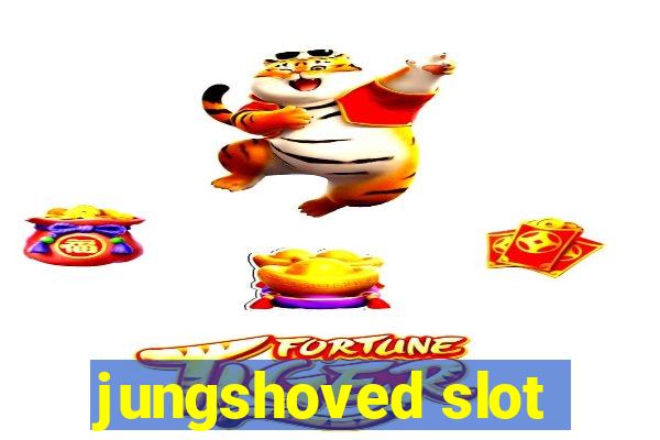 jungshoved slot