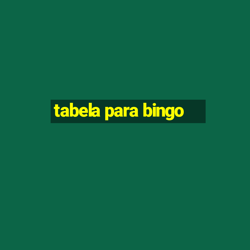 tabela para bingo