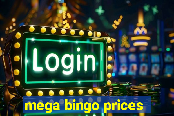 mega bingo prices