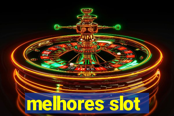 melhores slot