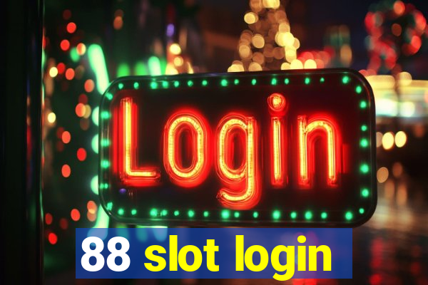 88 slot login