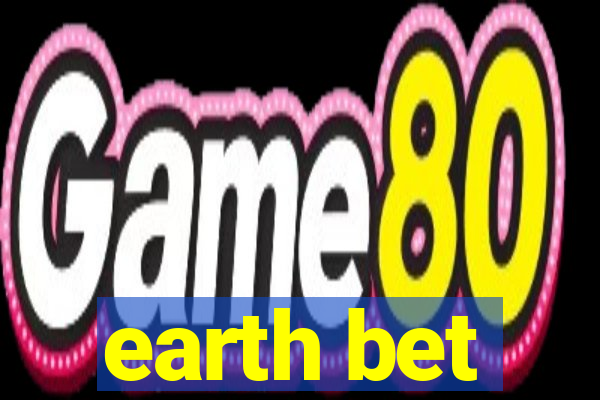 earth bet