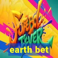 earth bet