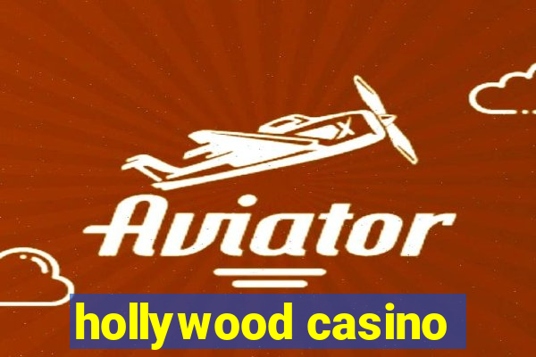 hollywood casino