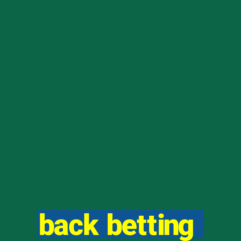 back betting