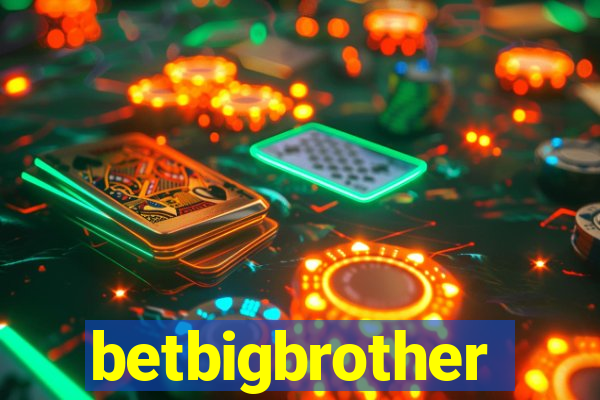 betbigbrother