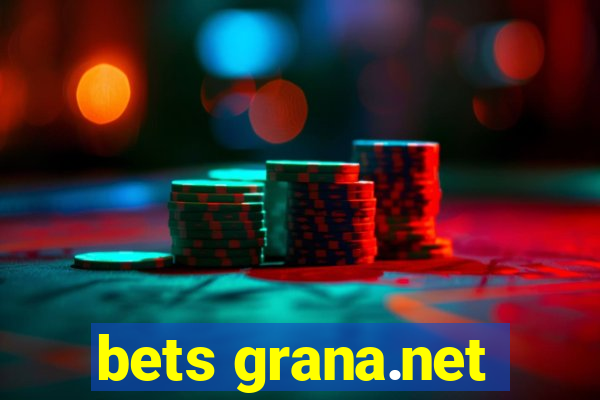 bets grana.net